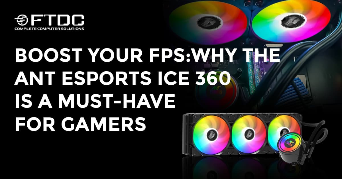 Boost Your FPS: Why the Ant Esports ICE-360 Is a Must-Have for Gamers